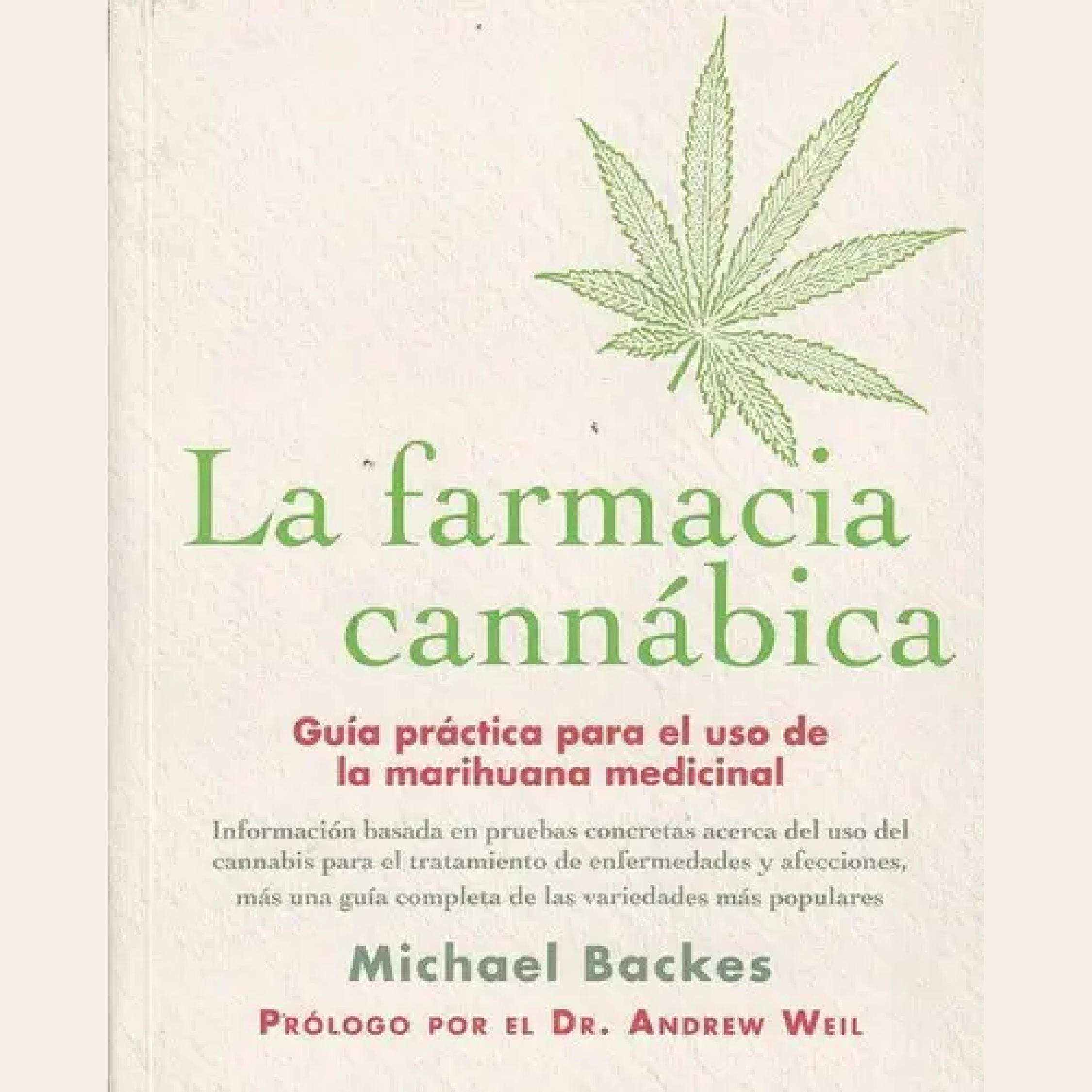La Farmacia del Cannabis – Michael Backes